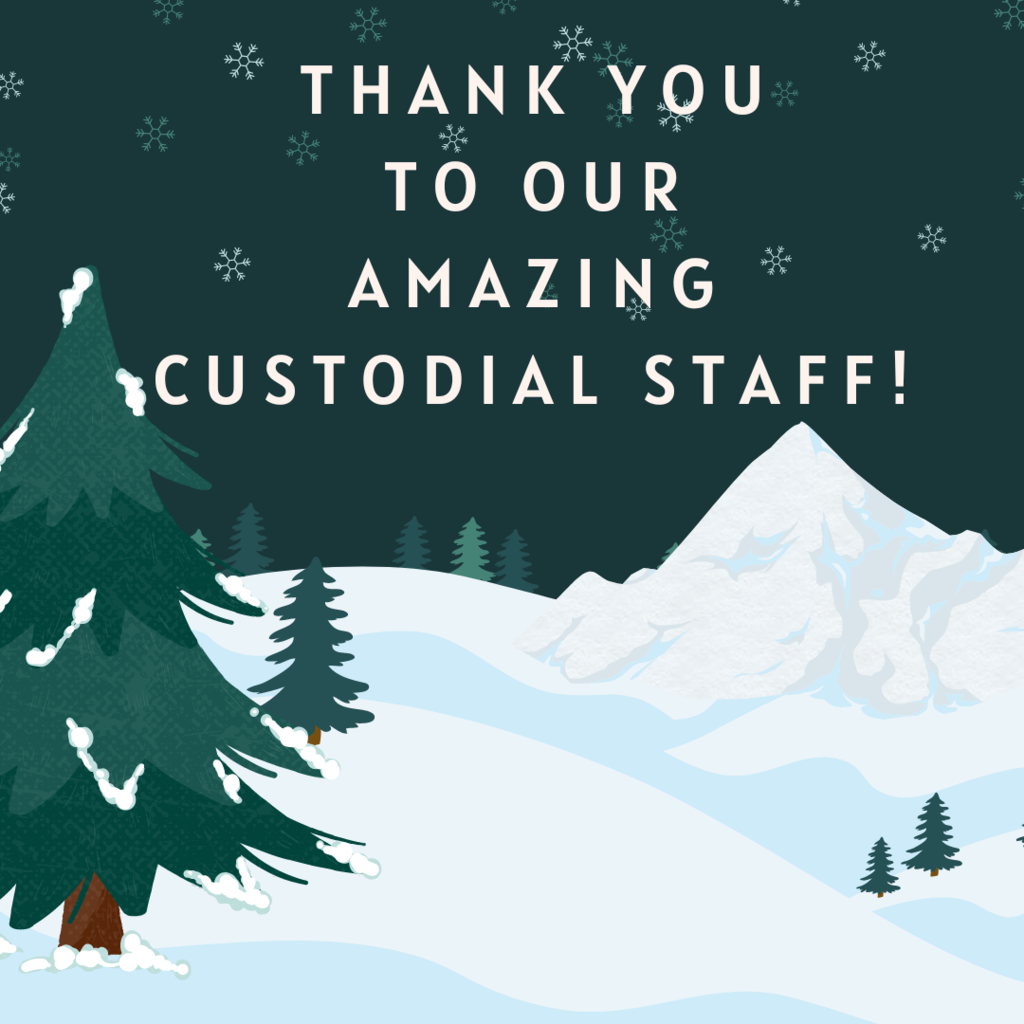 Thank you to custodial staff